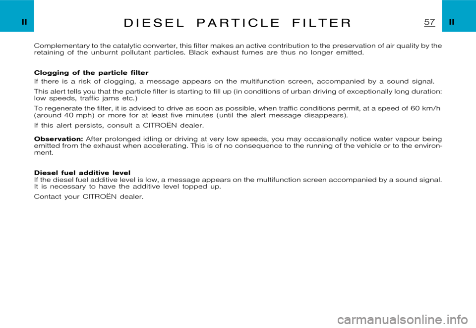 Citroen XSARA PICASSO DAG 2005.5 1.G Workshop Manual �P�i�c�a�s�s�o �2�0�0�4�-�1�C�:�\�D�o�c�u�m�e�n�t�u�m�\�C�h�e�c�k�o�u�t�\�N�6�8�_�0�4�_�0�1�_�T�0�4�9�-�E�N�G�.�w�i�n �2�5�/�5�/�2
�0�0�4 �1�5�:�4�4
�I�I �I�ID i e s e l p a r t i c l e f i l t e r
�C