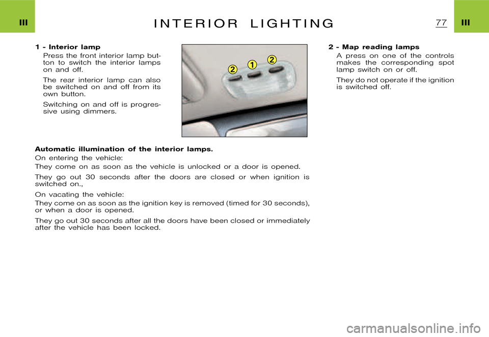 Citroen XSARA PICASSO DAG 2005.5 1.G Manual PDF 12
2
�P�i�c�a�s�s�o �2�0�0�4�-�1�C�:�\�D�o�c�u�m�e�n�t�u�m�\�C�h�e�c�k�o�u�t�\�N�6�8�_�0�4�_�0�1�_�T�0�6�5�-�E�N�G�.�w�i�n �2�3�/�4�/�2
�0�0�4 �1�3�:�1�2
�I�I�I �I�I�II N T E R I O R L I G H T I N G
�