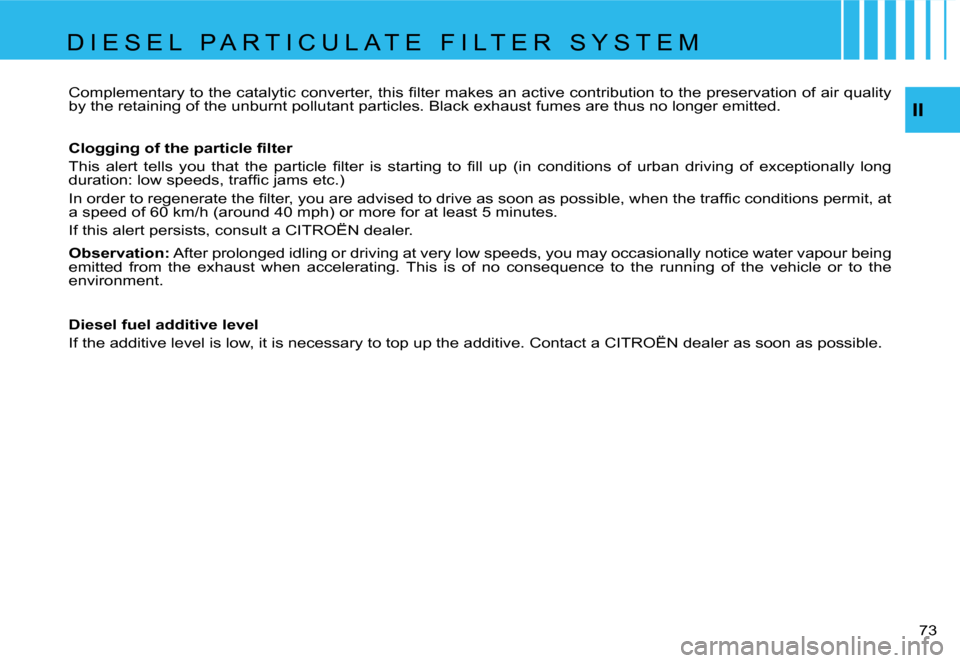 Citroen C4 RHD 2006.5 1.G Manual PDF �I�I
�7�3� 
�C�o�m�p�l�e�m�e�n�t�a�r�y� �t�o� �t�h�e� �c�a�t�a�l�y�t�i�c� �c�o�n�v�e�r�t�e�r�,� �t�h�i�s� �ﬁ�l�t�e�r �m�a�k�e�s �a�n �a�c�t�i�v�e �c�o�n
�t�r�i�b�u�t�i�o�n �t�o �t�h�e �p�r�e�s�e�r�v