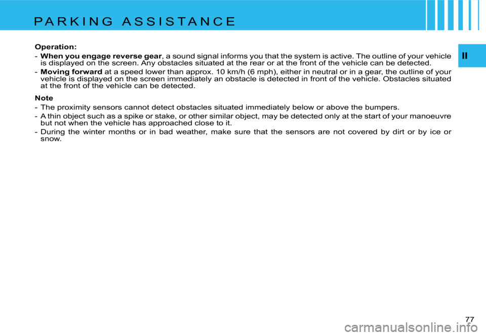 Citroen C4 RHD 2006.5 1.G Manual PDF �I�I
�7�7� 
�O�p�e�r�a�t�i�o�n�: 
�-� 
�W�h�e�n� �y�o�u� �e�n�g�a�g�e� �r�e�v�e�r�s�e� �g�e�a�r �,� �a� �s�o�u�n�d� �s�i�g�n�a�l� �i�n�f�o�r�m�s� �y�o�u� �t�h�a�t� �t�h�e� �s�y�s�t�e�m� �i�s� �a�c�t�i