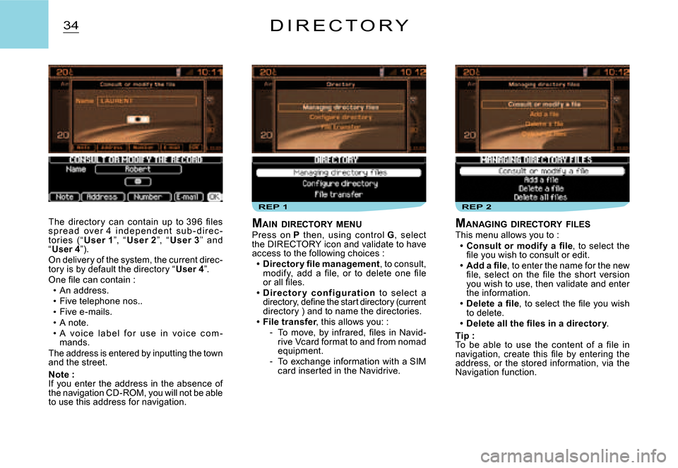 Citroen C2 2007.5 1.G Owners Manual REP 1REP 2
34D I R E C T O R Y
�T�h�e�  �d�i�r�e�c�t�o�r �y�  �c�a�n�  �c�o�n�t�a�i�n�  �u�p�  �t�o� �3�9�6�  �ﬁ� �l�e�s� s p r e a d   o v e r  4   i n d e p e n d e n t   s u b - d i r e c -tor ie