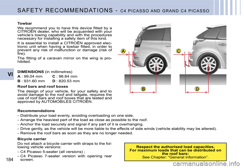 Citroen C4 PICASSO DAG 2007.5 1.G Owners Manual �C
�D
�A
�B
�1�8�4�V�I
�T�o�w�b�a�r 
�W�e�  �r�e�c�o�m�m�e�n�d�  �y�o�u�  �t�o�  �h�a�v�e�  �t�h�i�s�  �d�e�v�i�c�e�  �ﬁ�t�t�e�d �b�y �a 
�C�I�T�R�O�Ë�N� �d�e�a�l�e�r�,� �w�h�o� �w�i�l�l� �b�e� �a�
