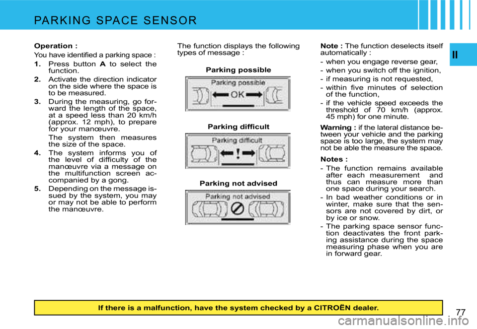 Citroen C4 PICASSO 2007.5 1.G Manual PDF �I�I
�7�7�I�f� �t�h�e�r�e� �i�s� �a� �m�a�l�f�u�n�c�t�i�o�n�,� �h�a�v�e� �t�h�e� �s�y�s�t�e�m� �c�h�e�c�k�e�d� �b�y� �a� �C�I�T�R�O�Ë�N� �d�e�a�l�e�r�.
�T�h�e� �f�u�n�c�t�i�o�n� �d�i�s�p�l�a�y�s� �t�