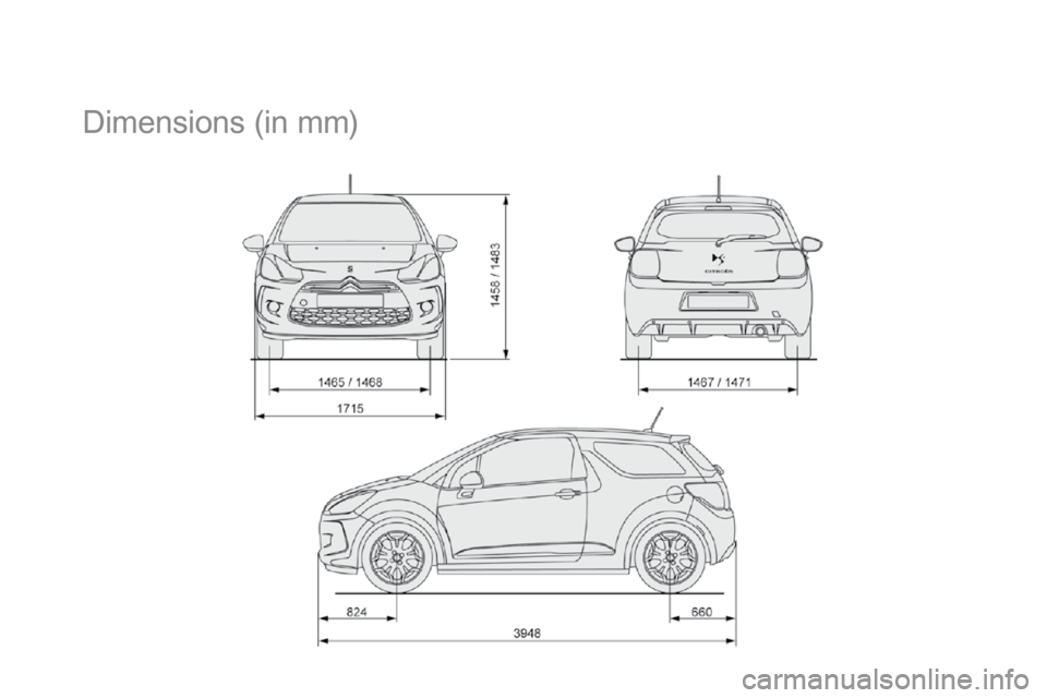 Citroen DS3 2009.5 1.G Owners Manual Dimensions (in mm) Citroen DS3 2009.5 1.G Owners Manual Dimensions (in mm)