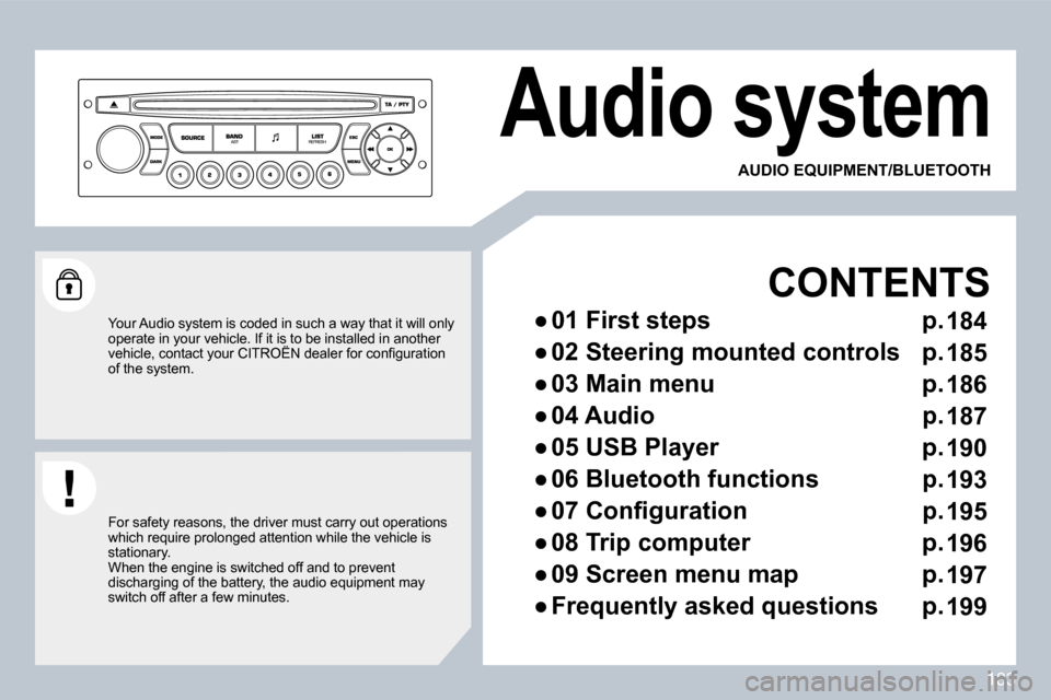 Citroen C3 DAG 2010 2.G Owners Manual 183
 Audio system 
  CONTENTS 
� � � 