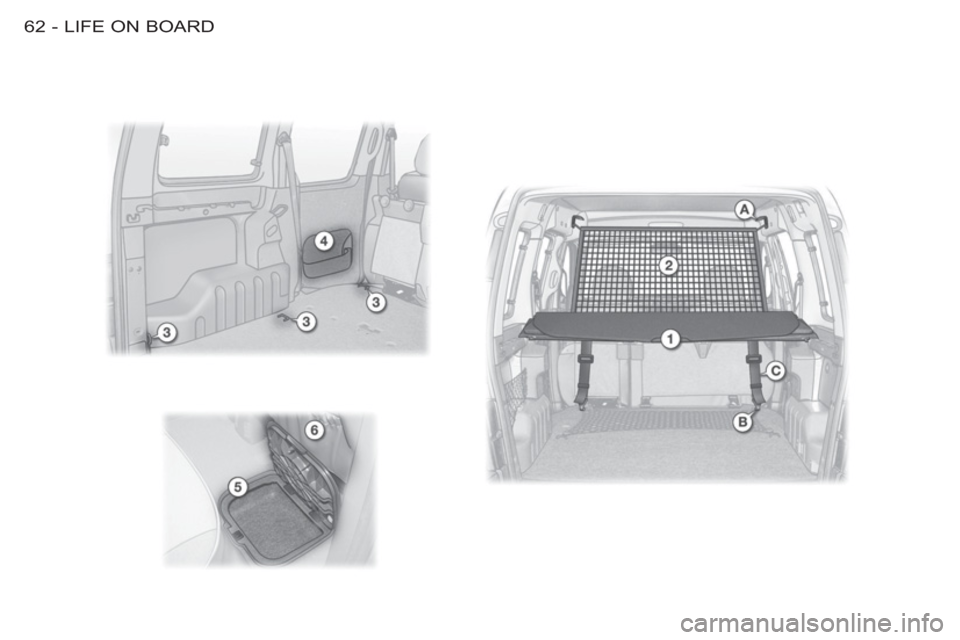 Citroen BERLINGO FIRST 2011.5 1.G Repair Manual LIFE ON BOARD
62 - 