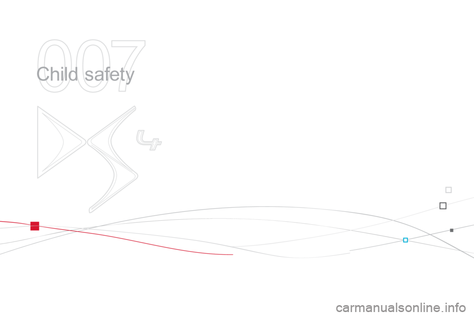 Citroen DS4 2011 1.G Owners Manual 007
  Child safety  