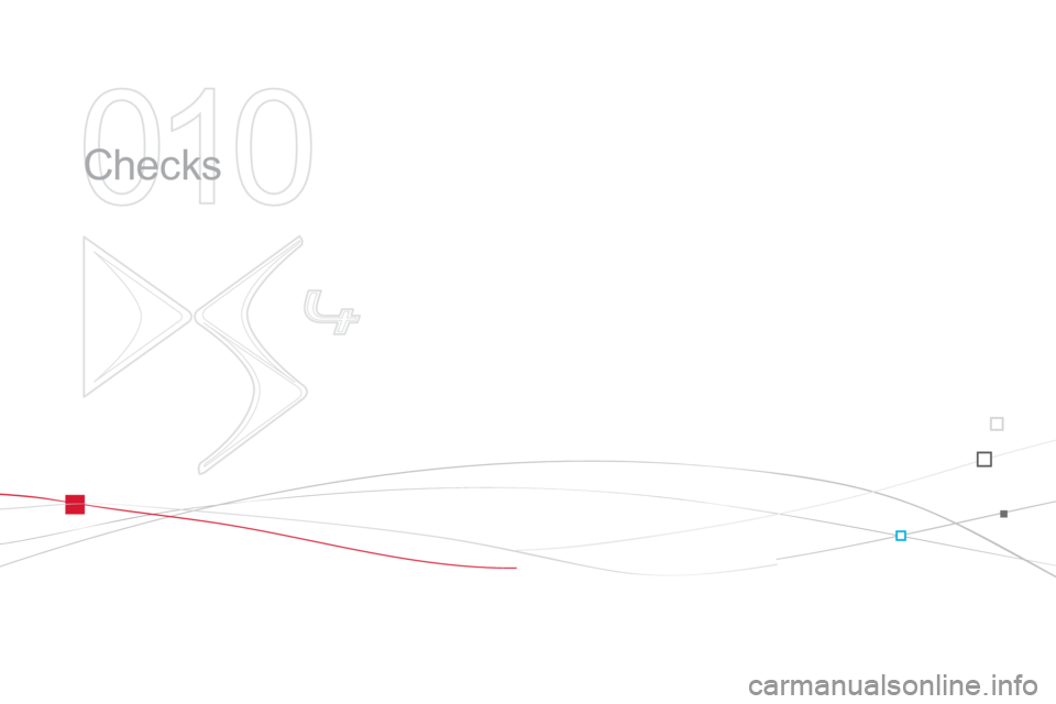 Citroen DS4 2012 1.G Owners Manual 010
  Checks  
