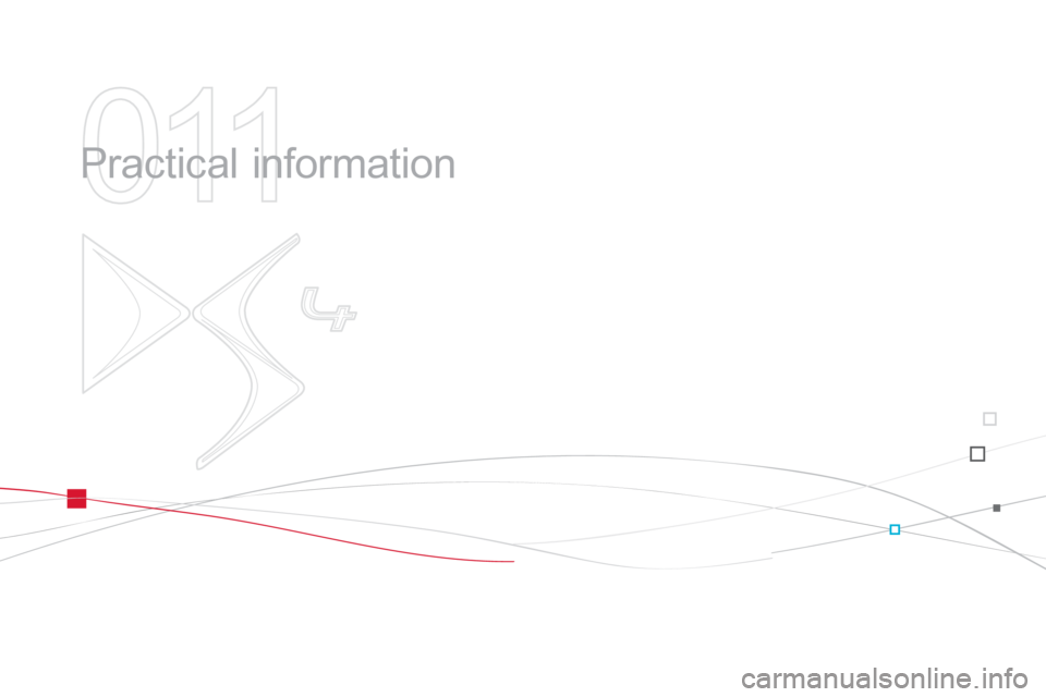 Citroen DS4 2012 1.G Owners Manual 011
Practical information Citroen DS4 2012 1.G Owners Manual 011
Practical information