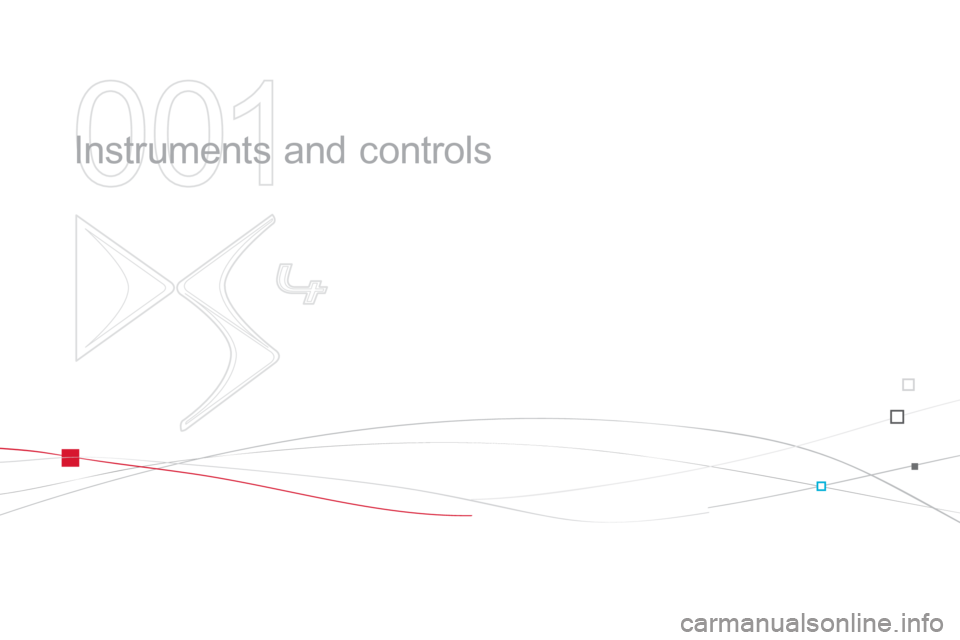 Citroen DS4 2012 1.G Owners Guide 001
  Instruments and controls  