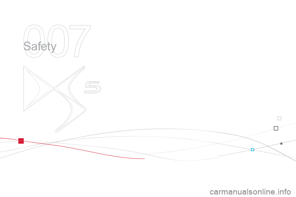 Citroen DS5 2012 1.G Owners Manual 007
  Safety  