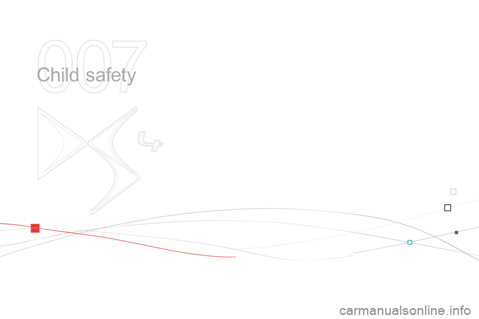 Citroen DS4 RHD 2013.5 1.G Owners Manual 007
  Child safety  