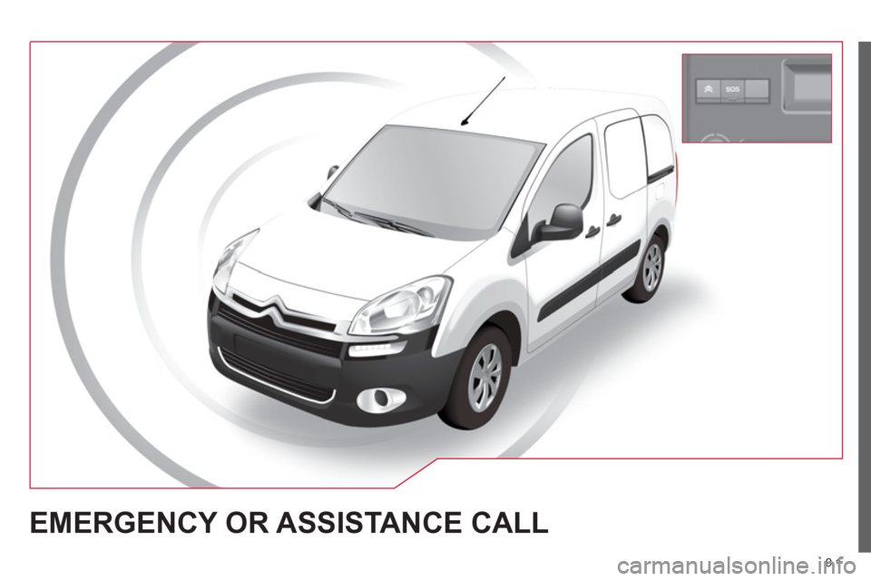 Citroen BERLINGO 2013 2.G Owners Manual 9.1
EMERGENCY OR ASSISTANCE CALL  