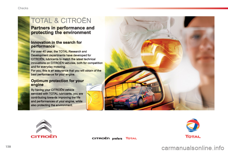 Citroen C3 RHD 2013 2.G Owners Manual Checks
138
  TOTAL & CITROËN  