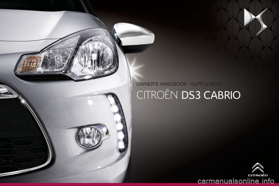 CITROEN DS3 CABRIO 2014 Handbook (in English) OWNERS HANDBOOK - SUPPLEMENT CITROEN DS3 CABRIO 2014 Handbook (in English) OWNERS HANDBOOK - SUPPLEMENT