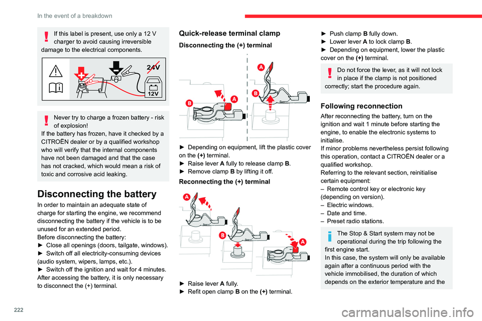 CITROEN DISPATCH SPACETOURER 2021 Handbook (in English) 222
In the event of a breakdown
state of charge of the battery (up to about 8
hours).
Towing
Procedure for having your vehicle towed or
for towing another vehicle using a removable
mechanical devic CITROEN DISPATCH SPACETOURER 2021 Handbook (in English) 222
In the event of a breakdown
state of charge of the battery (up to about 8
hours).
Towing
Procedure for having your vehicle towed or
for towing another vehicle using a removable
mechanical devic
