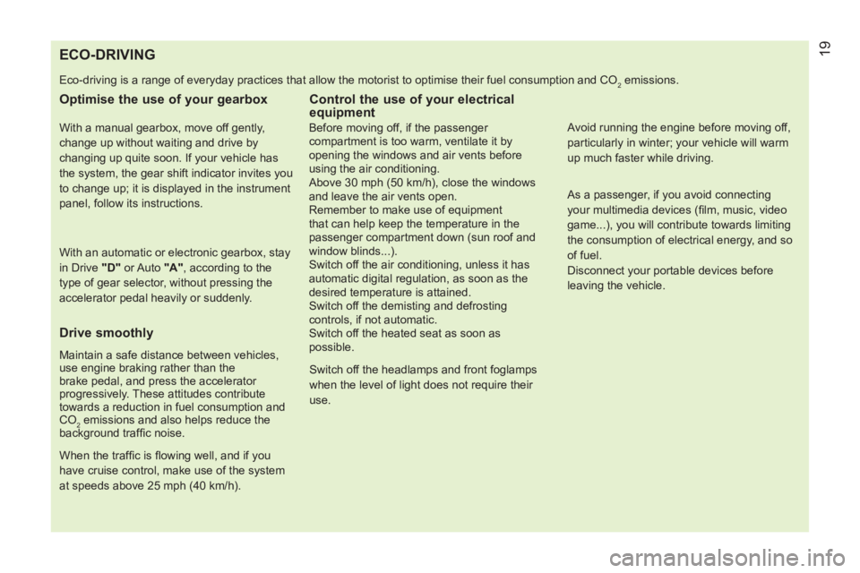 CITROEN NEMO DAG 2013  Handbook (in English)    
 
 
 
 
 
 
 
 
 
 
 
 
 
 
 
 
 
 
 
 
 
 
 
 
 
 
 
 
 
 
 
 
 
 
 
 
 
 
 
 
 
 
 
ECO-DRIVING 
 
Eco-driving is a range of everyday practices that allow the motorist to optimise their fuel con