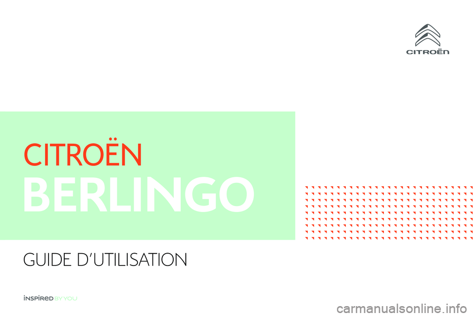 CITROEN BERLINGO VAN 2021  Notices Demploi (in French) GUIDE D'UTILISATION 
 
     