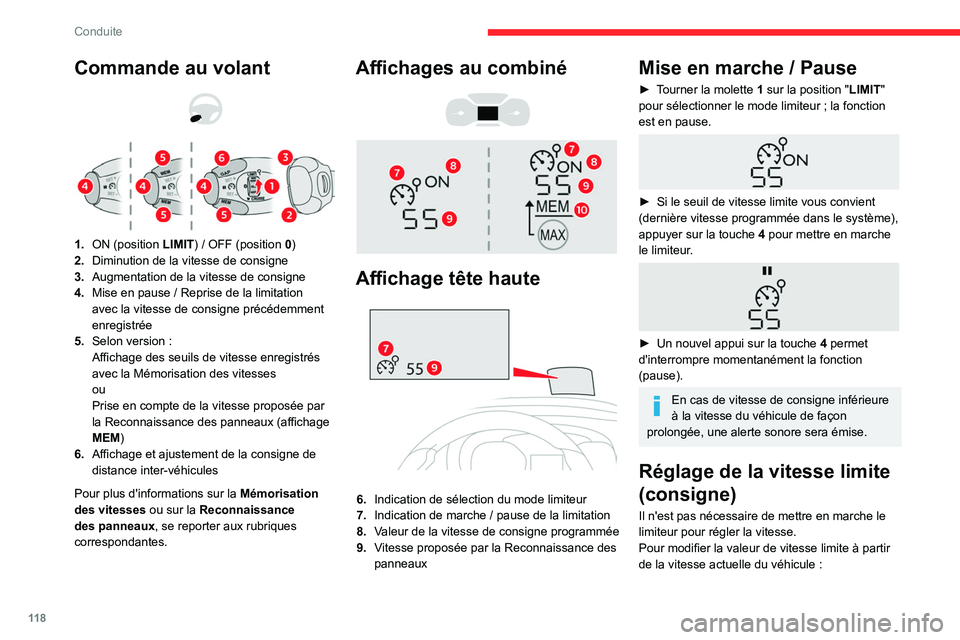 CITROEN BERLINGO VAN 2021 Notices Demploi (in French) 11 8
Conduite
Commande au volant
1. ON (position LIMIT) / OFF (position 0)
2. Diminution de la vitesse de consigne
3. Augmentation de la vitesse de consigne
4. Mise en pause
/ Reprise de la CITROEN BERLINGO VAN 2021 Notices Demploi (in French) 11 8
Conduite
Commande au volant
1. ON (position LIMIT) / OFF (position 0)
2. Diminution de la vitesse de consigne
3. Augmentation de la vitesse de consigne
4. Mise en pause
/ Reprise de la