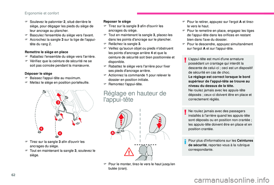 CITROEN BERLINGO VAN 2019 Notices Demploi (in French) 62
F Soulevez le palonnier 2, situé derrière le
siège, pour dégager les pieds du siège de
leur ancrage au plancher.
F
B
asculez l'ensemble du siège vers l'avant.
F
A
ccrochez la CITROEN BERLINGO VAN 2019 Notices Demploi (in French) 62
F Soulevez le palonnier 2, situé derrière le
siège, pour dégager les pieds du siège de
leur ancrage au plancher.
F
B
asculez l'ensemble du siège vers l'avant.
F
A
ccrochez la
