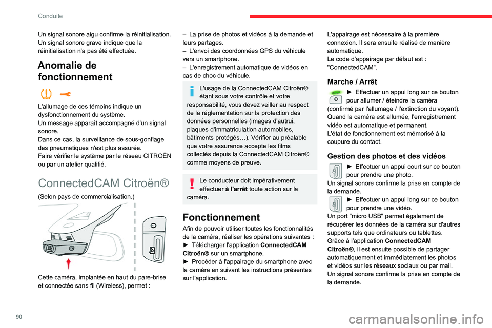 CITROEN C3 2020 Notices Demploi (in French) 90
Conduite
Un signal sonore aigu confirme la réinitialisation.
Un signal sonore grave indique que la
réinitialisation n'a pas été effectuée.
Anomalie de fonctionnement
L'allumage de CITROEN C3 2020 Notices Demploi (in French) 90
Conduite
Un signal sonore aigu confirme la réinitialisation.
Un signal sonore grave indique que la
réinitialisation n'a pas été effectuée.
Anomalie de fonctionnement
L'allumage de