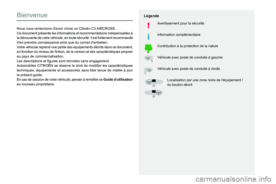 CITROEN C3 AIRCROSS 2021 Notices Demploi (in French)
Bienvenue
Nous vous remercions davoir choisi un Citro CITROEN C3 AIRCROSS 2021 Notices Demploi (in French)
Bienvenue
Nous vous remercions davoir choisi un Citro