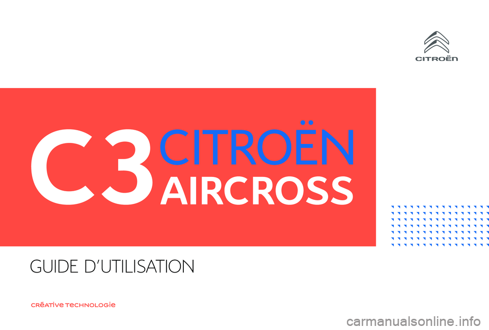 CITROEN C3 AIRCROSS 2019 Notices Demploi (in French) GUIDE D'UTILISATION CITROEN C3 AIRCROSS 2019 Notices Demploi (in French) GUIDE D'UTILISATION