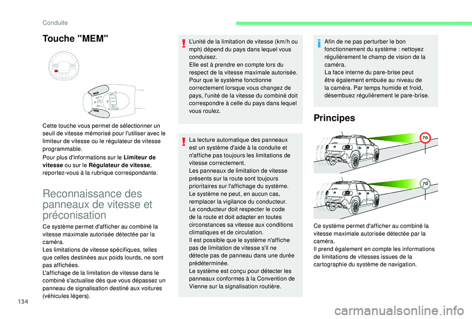 CITROEN C3 AIRCROSS 2019 Notices Demploi (in French) 134
Touche "MEM"
Pour plus d'informations sur le Limiteur de
vitesse ou sur le Régulateur de vitesse ,
reportez-vous à la rubrique correspondante. Cette touche vous permet de sélectio CITROEN C3 AIRCROSS 2019 Notices Demploi (in French) 134
Touche "MEM"
Pour plus d'informations sur le Limiteur de
vitesse ou sur le Régulateur de vitesse ,
reportez-vous à la rubrique correspondante. Cette touche vous permet de sélectio