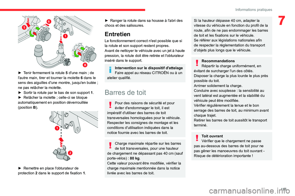 CITROEN C4 2021 Notices Demploi (in French) 155
Informations pratiques
7
► Tenir fermement la rotule 5 d'une main ; de
l'autre main, tirer et tourner la molette 6 dans le
sens des aiguilles d'une montre, jusqu'en but CITROEN C4 2021 Notices Demploi (in French) 155
Informations pratiques
7
► Tenir fermement la rotule 5 d'une main ; de
l'autre main, tirer et tourner la molette 6 dans le
sens des aiguilles d'une montre, jusqu'en but