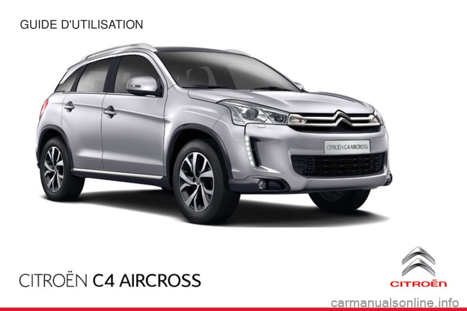 CITROEN C4 AIRCROSS 2016  Notices Demploi (in French) Guide d'utilisation 