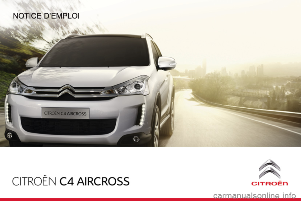 CITROEN C4 AIRCROSS 2013  Notices Demploi (in French) 
