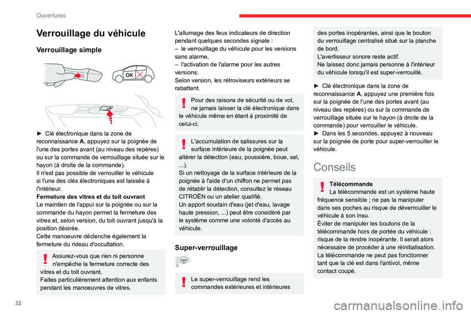 CITROEN C5 AIRCROSS 2022 Notices Demploi (in French) 32
Ouvertures
Verrouillage du véhicule
Verrouillage simple
► Clé électronique dans la zone de
reconnaissance A
, appuyez sur la poignée de
l'une des portes avant (au niveau des repère CITROEN C5 AIRCROSS 2022 Notices Demploi (in French) 32
Ouvertures
Verrouillage du véhicule
Verrouillage simple
► Clé électronique dans la zone de
reconnaissance A
, appuyez sur la poignée de
l'une des portes avant (au niveau des repère