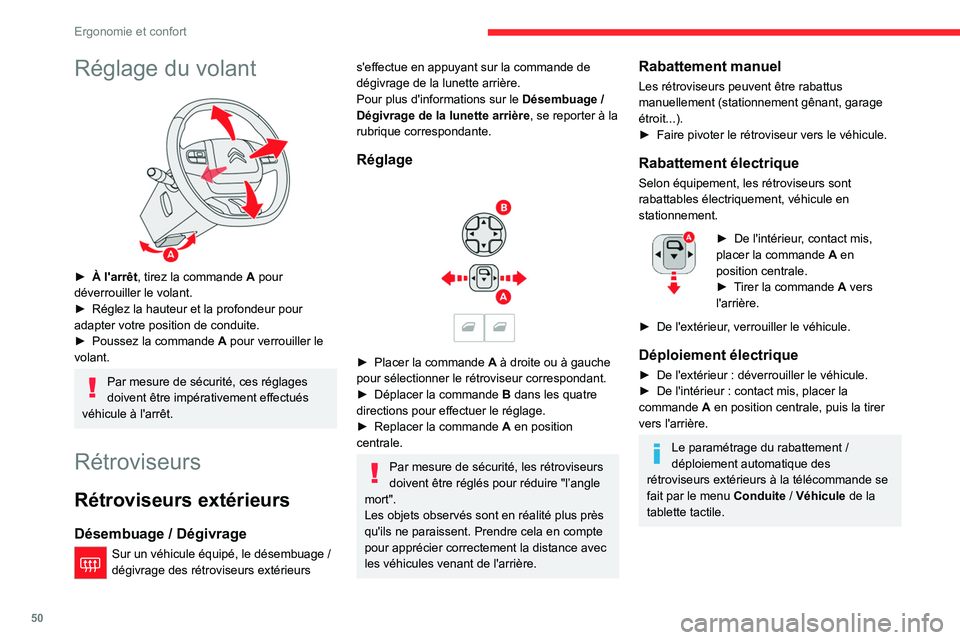 CITROEN C5 AIRCROSS 2022 Notices Demploi (in French) 50
Ergonomie et confort
Réglage du volant
► À l'arrêt, tirez la commande A pour
déverrouiller le volant.
►
Réglez la hauteur et la profondeur pour
adapter votre position de conduit CITROEN C5 AIRCROSS 2022 Notices Demploi (in French) 50
Ergonomie et confort
Réglage du volant
► À l'arrêt, tirez la commande A pour
déverrouiller le volant.
►
Réglez la hauteur et la profondeur pour
adapter votre position de conduit