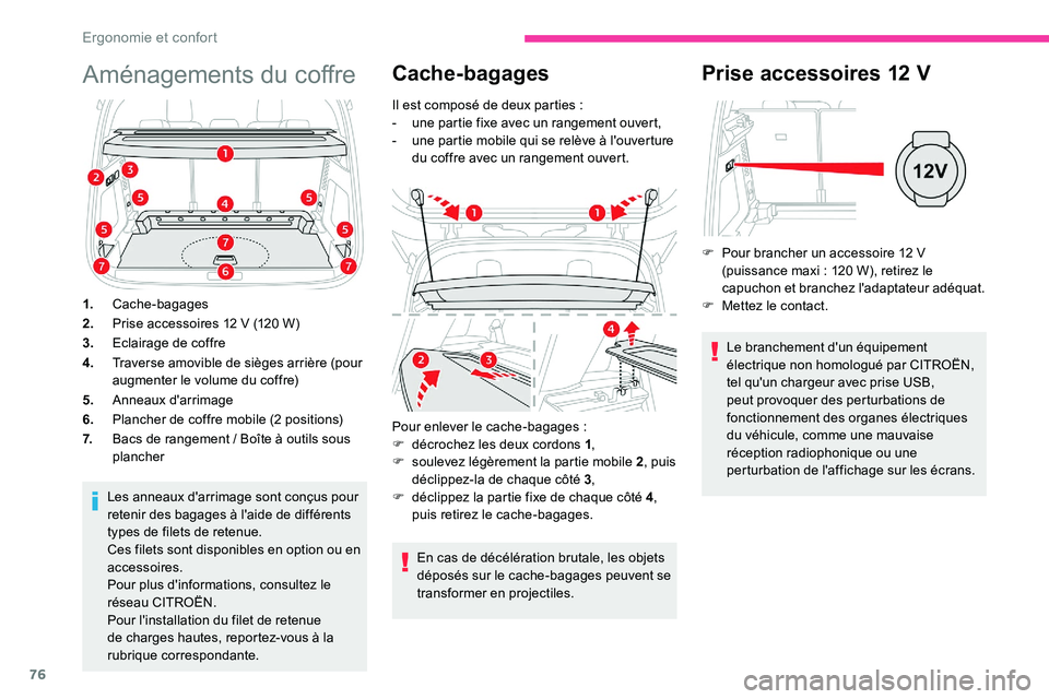 CITROEN C5 AIRCROSS 2020 Notices Demploi (in French) 76
Aménagements du coffre
1.Cache-bagages
2. Prise accessoires 12
V (120 W)
3. Eclairage de coffre
4. Traverse amovible de sièges arrière (pour
augmenter le volume du coffre)
5. Anneaux d'ar CITROEN C5 AIRCROSS 2020 Notices Demploi (in French) 76
Aménagements du coffre
1.Cache-bagages
2. Prise accessoires 12
V (120 W)
3. Eclairage de coffre
4. Traverse amovible de sièges arrière (pour
augmenter le volume du coffre)
5. Anneaux d'ar