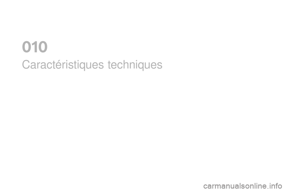 CITROEN DS3 2017 Notices Demploi (in French) Caractéristiques techniques
01 CITROEN DS3 2017 Notices Demploi (in French) Caractéristiques techniques
01