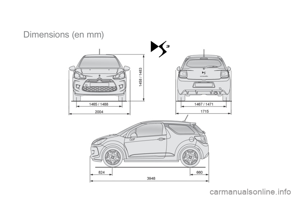 CITROEN DS3 2014  Notices Demploi (in French)    
 
 
 
 
Dimensions (en mm)  