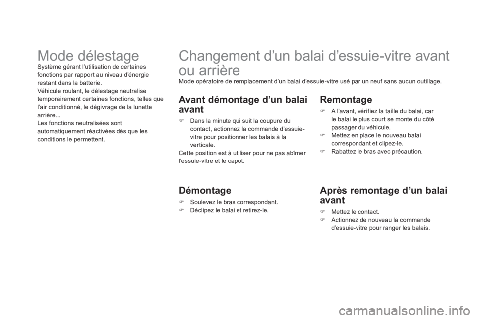 CITROEN DS3 2011  Notices Demploi (in French)    
 
 
 
 
 
 
 
Changement d’un balai d’essuie-vitre avant 
ou arrière 
  Mode opératoire de remplacement d’un balai d’essuie-vitre usé par un neuf sans aucun outillage. 
 
 
Avant démon CITROEN DS3 2011  Notices Demploi (in French)    
 
 
 
 
 
 
 
Changement d’un balai d’essuie-vitre avant 
ou arrière 
  Mode opératoire de remplacement d’un balai d’essuie-vitre usé par un neuf sans aucun outillage. 
 
 
Avant démon