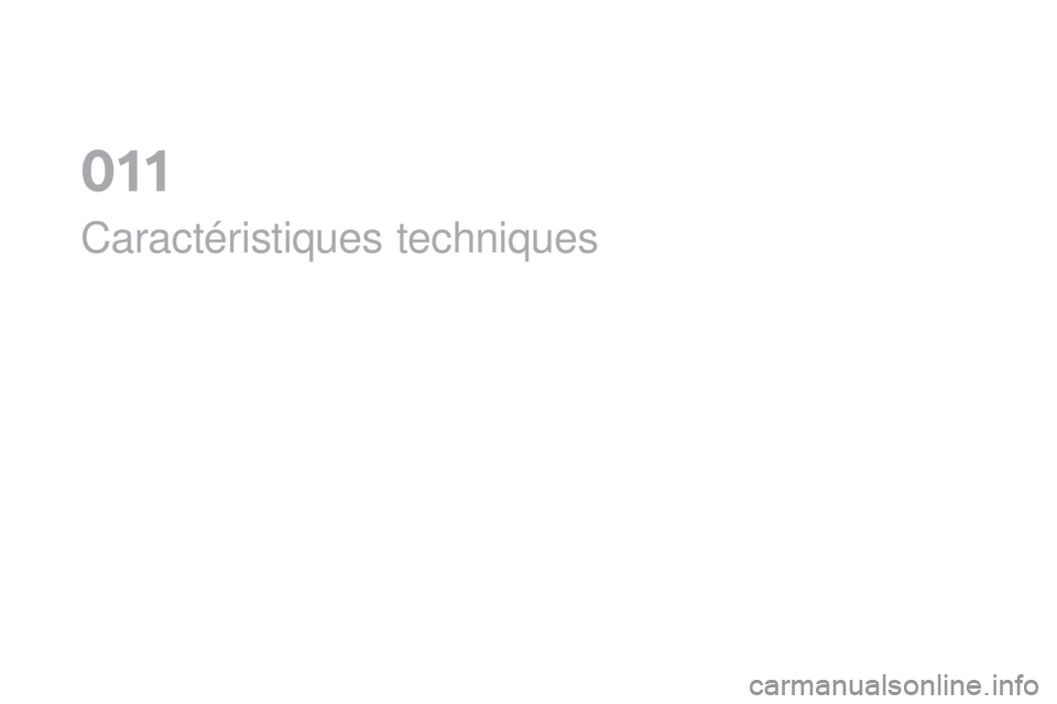 CITROEN DS4 2016 Notices Demploi (in French) Caractéristiques techniques
0 CITROEN DS4 2016 Notices Demploi (in French) Caractéristiques techniques
0