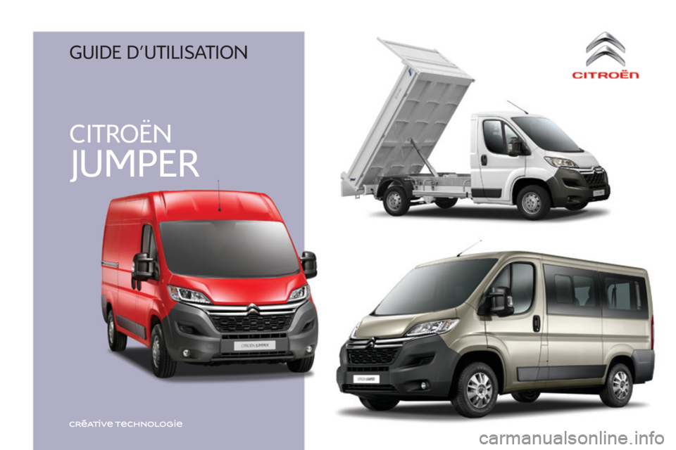 CITROEN JUMPER 2016  Notices Demploi (in French) CITROËN
JUMPER
GUIdE d’UTIlIsaTION 