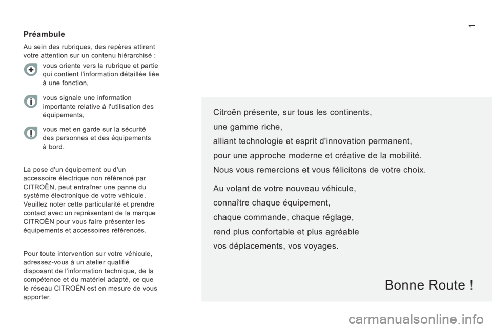 CITROEN JUMPER 2015 Notices Demploi (in French) 1
Citroën présente, sur tous les continents,
une gamme riche,
alliant technologie et esprit dinnovation permanent,
pour une approche moderne et créative de la mobilité.
Nous vous remerc CITROEN JUMPER 2015 Notices Demploi (in French) 1
Citroën présente, sur tous les continents,
une gamme riche,
alliant technologie et esprit dinnovation permanent,
pour une approche moderne et créative de la mobilité.
Nous vous remerc