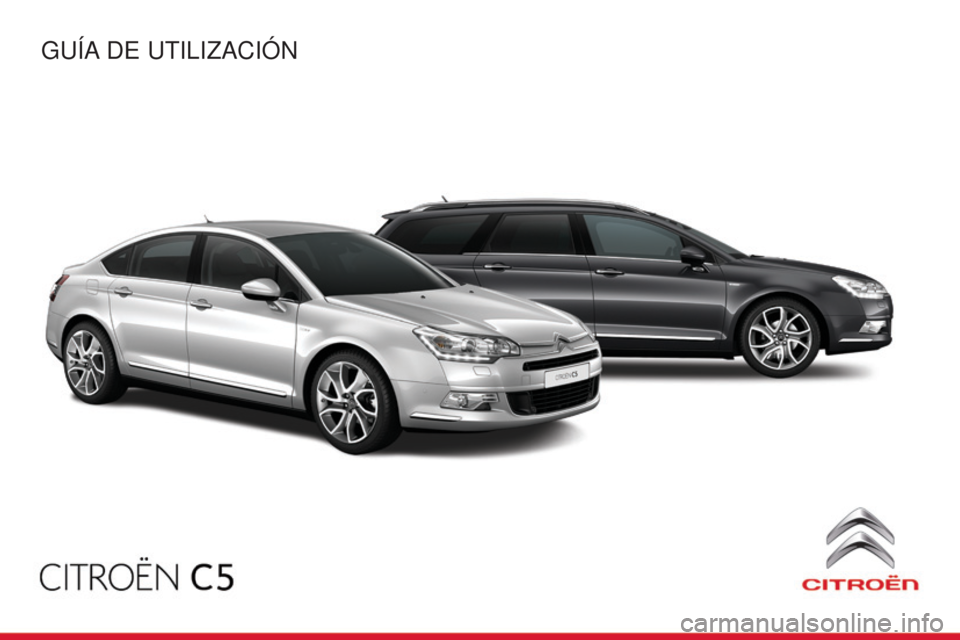 CITROEN C5 2016  Manuales de Empleo (in Spanish) C5_es_Chap00_couv-debut_ed01-2015
Guía de utilizaCión 