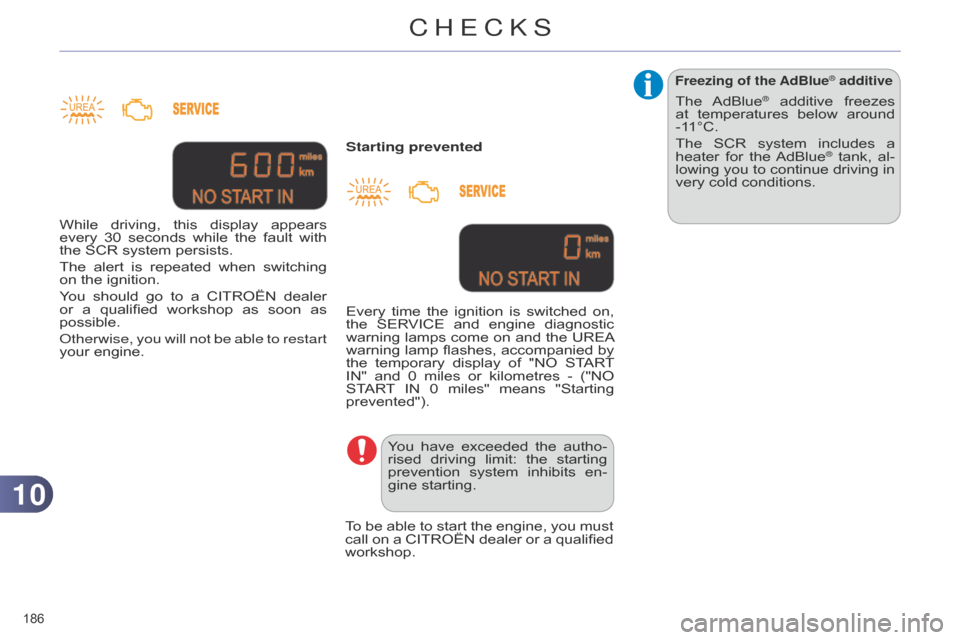 Citroen C4 DAG 2014.5 2.G Repair Manual 1010
186Â
C4-2_en_Chap10_verification_ed01-2014
Starting preventedYou Â
have
Â
exceeded
Â
the
Â
autho
-
rised
Â
driving
Â
limit:
Â
the
Â
starting
Â
prevention
Â
system
Â
inhibits Citroen C4 DAG 2014.5 2.G Repair Manual 1010
186Â
C4-2_en_Chap10_verification_ed01-2014
Starting preventedYou Â
have
Â
exceeded
Â
the
Â
autho
-
rised
Â
driving
Â
limit:
Â
the
Â
starting
Â
prevention
Â
system
Â
inhibits