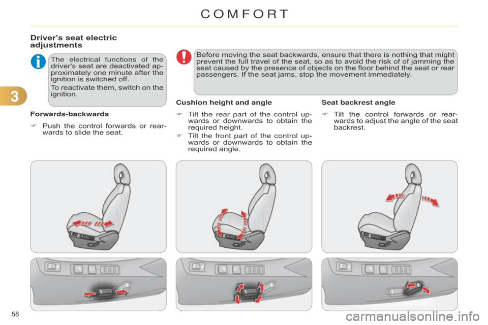 Citroen C4 DAG 2014.5 2.G Workshop Manual 33
58Â
C4-2_en_Chap03_confort_ed01-2014
Drivers seat electric
adjustments
Forwards-backwardsThe electrical functions of the
drivers
Â
seat
Â
are
Â
deactivated
Â
ap
-
proximately Â
one
 Citroen C4 DAG 2014.5 2.G Workshop Manual 33
58Â
C4-2_en_Chap03_confort_ed01-2014
Drivers seat electric
adjustments
Forwards-backwardsThe electrical functions of the
drivers
Â
seat
Â
are
Â
deactivated
Â
ap
-
proximately Â
one
Â