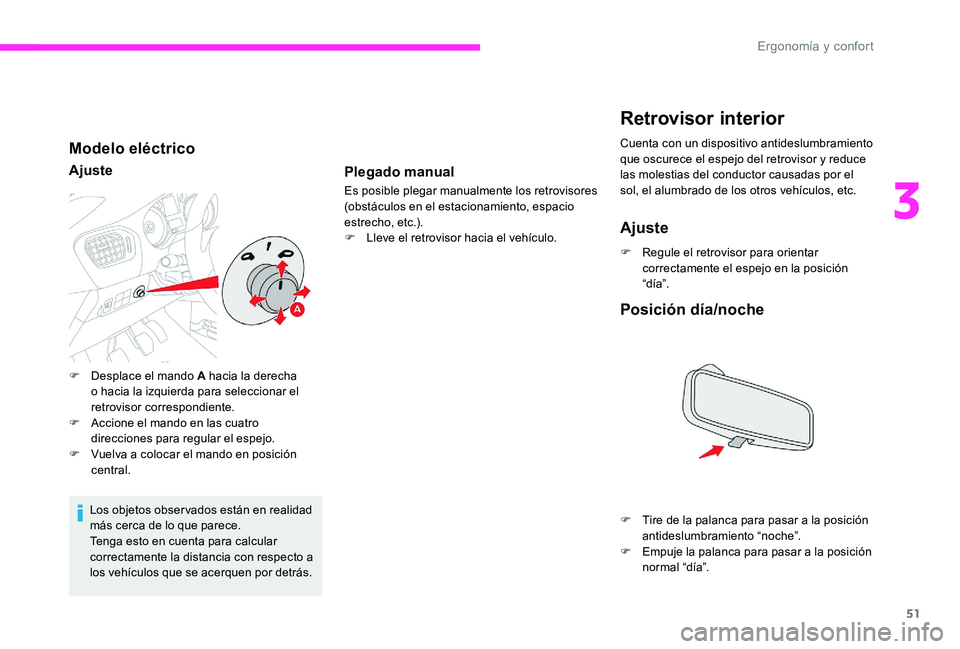 CITROEN C-ELYSÉE 2017 Manuales de Empleo (in Spanish) 51
Modelo eléctrico
Ajuste
Los objetos observados están en realidad
más cerca de lo que parece.
Tenga esto en cuenta para calcular
correctamente la distancia con respecto a
los vehículos que se CITROEN C-ELYSÉE 2017 Manuales de Empleo (in Spanish) 51
Modelo eléctrico
Ajuste
Los objetos observados están en realidad
más cerca de lo que parece.
Tenga esto en cuenta para calcular
correctamente la distancia con respecto a
los vehículos que se