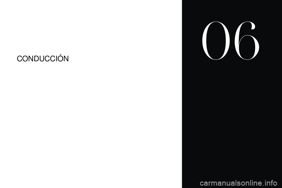 CITROEN DS3 2018 Manuales de Empleo (in Spanish) CONDUCCIÓN
06 CITROEN DS3 2018 Manuales de Empleo (in Spanish) CONDUCCIÓN
06