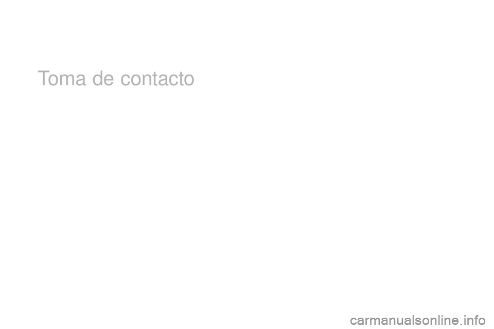 CITROEN DS4 2016 Manuales de Empleo (in Spanish) DS4_es_Chap00b_vue-ensemble_ed03-2015
Toma de contacto CITROEN DS4 2016 Manuales de Empleo (in Spanish) DS4_es_Chap00b_vue-ensemble_ed03-2015
Toma de contacto