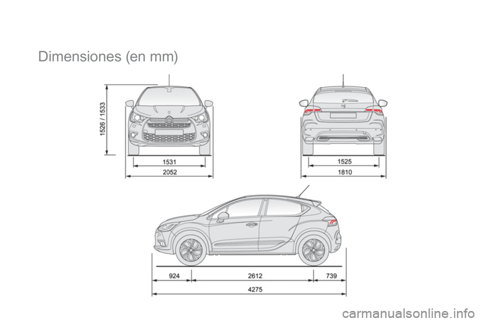 CITROEN DS4 2014 Manuales de Empleo (in Spanish)
Dimensiones (en mm) CITROEN DS4 2014 Manuales de Empleo (in Spanish)
Dimensiones (en mm)