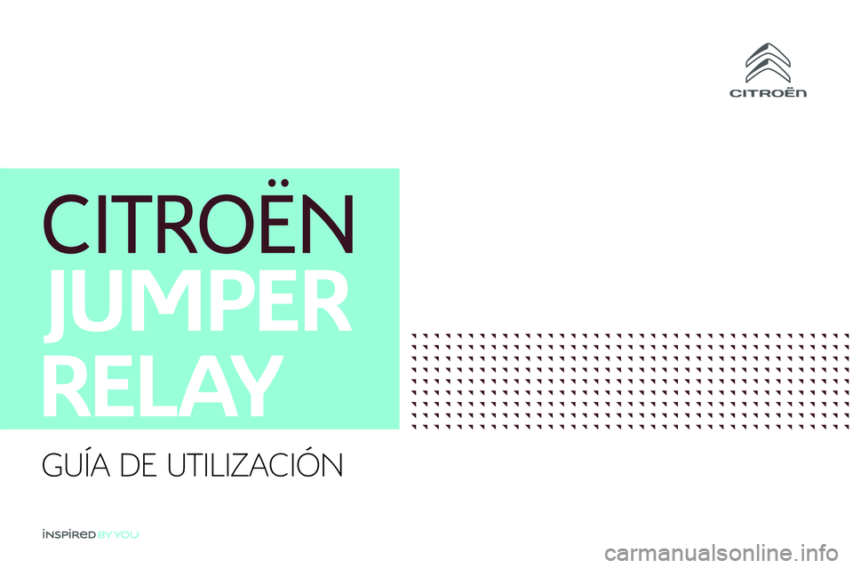 CITROEN JUMPER 2020  Manuales de Empleo (in Spanish)  
 
    
GU\315A DE UTILIZACI\323N  