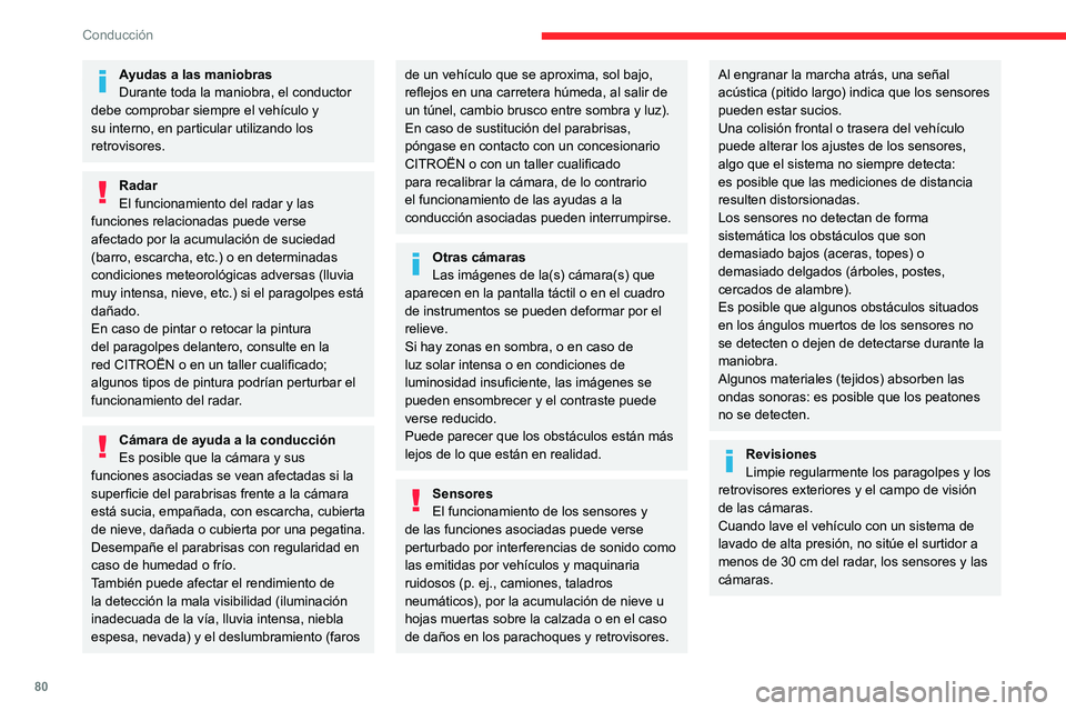 CITROEN JUMPER 2020 Manuales de Empleo (in Spanish) 80
Conducción
Alfombrillas
El uso de alfombrillas no autorizadas
por CITROËN puede interferir en el
funcionamiento del limitador de velocidad o el
regulador de velocidad.
Para evitar el riesgo de CITROEN JUMPER 2020 Manuales de Empleo (in Spanish) 80
Conducción
Alfombrillas
El uso de alfombrillas no autorizadas
por CITROËN puede interferir en el
funcionamiento del limitador de velocidad o el
regulador de velocidad.
Para evitar el riesgo de