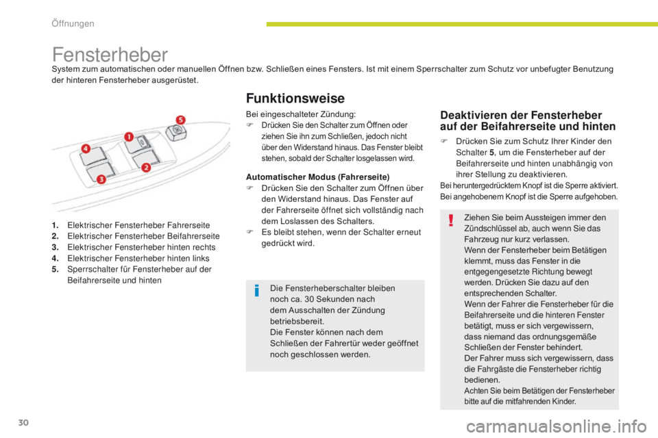 CITROEN C-ZERO 2017 Betriebsanleitungen (in German) 30
C-Zero_de_Chap02_ouvertures_ed01-2016
1. Elektrischer Fensterheber Fahrerseite
2. Elektrischer Fensterheber Beifahrerseite
3.
E
lektrischer Fensterheber hinten rechts
4.
E
lektrischer Fensterhe CITROEN C-ZERO 2017 Betriebsanleitungen (in German) 30
C-Zero_de_Chap02_ouvertures_ed01-2016
1. Elektrischer Fensterheber Fahrerseite
2. Elektrischer Fensterheber Beifahrerseite
3.
E
lektrischer Fensterheber hinten rechts
4.
E
lektrischer Fensterhe